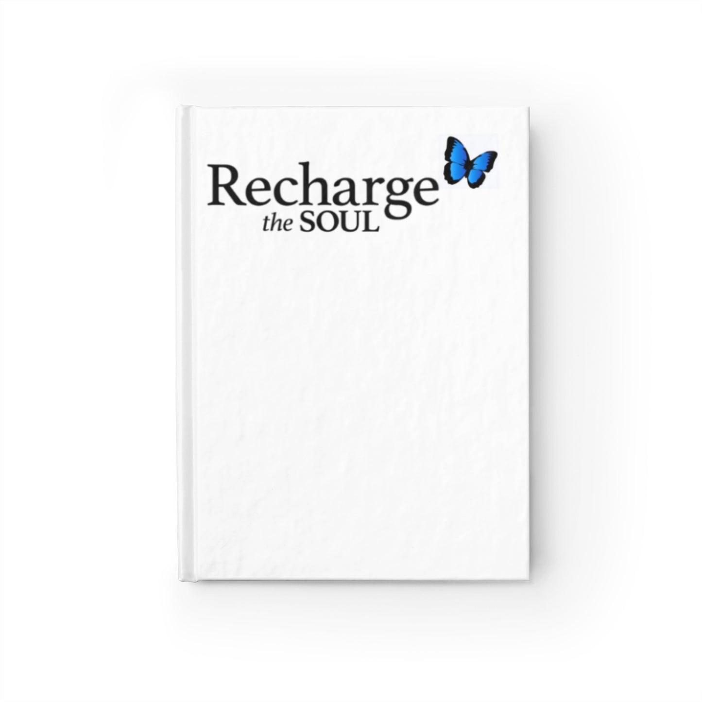 Recharge the Soul Journal — "More of This Please" Inspirational Blank Notebook
